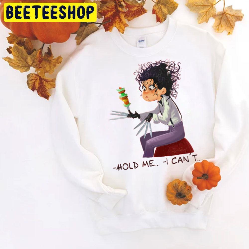 Hold Me Edward Scissorhands Halloween Beeteeshop Trending Unisex T-Shirt Hold Me Edward Scissorhands Halloween Beeteeshop Trending Unisex T-Shirt