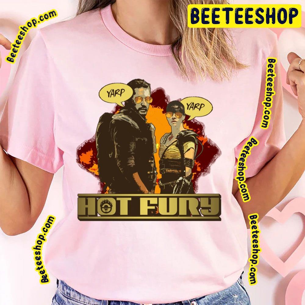 Hot Fury Mad Max Fury Road Beeteeshop Trending Unisex T-Shirt Hot Fury Mad Max Fury Road Beeteeshop Trending Unisex T-Shirt