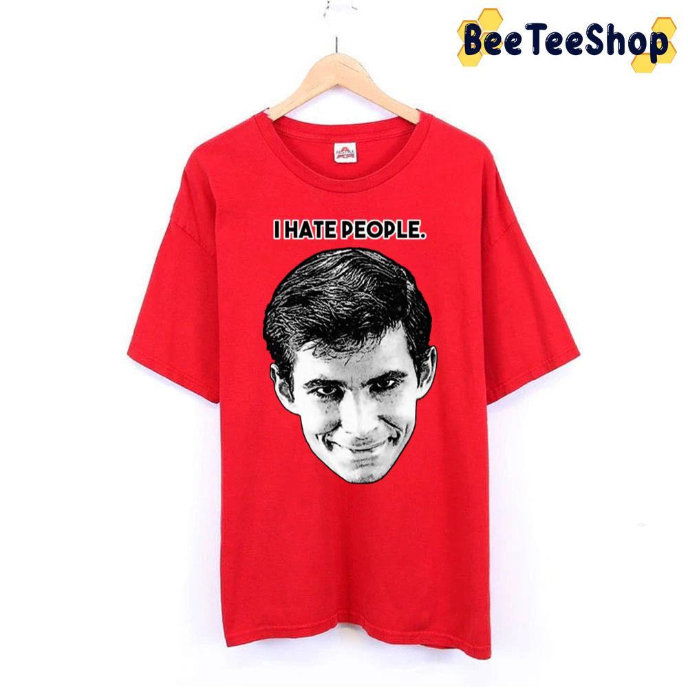 I Hate People Norman Bates Halloween Beeteeshop Unisex T-Shirt I Hate People Norman Bates Halloween Beeteeshop Unisex T-Shirt