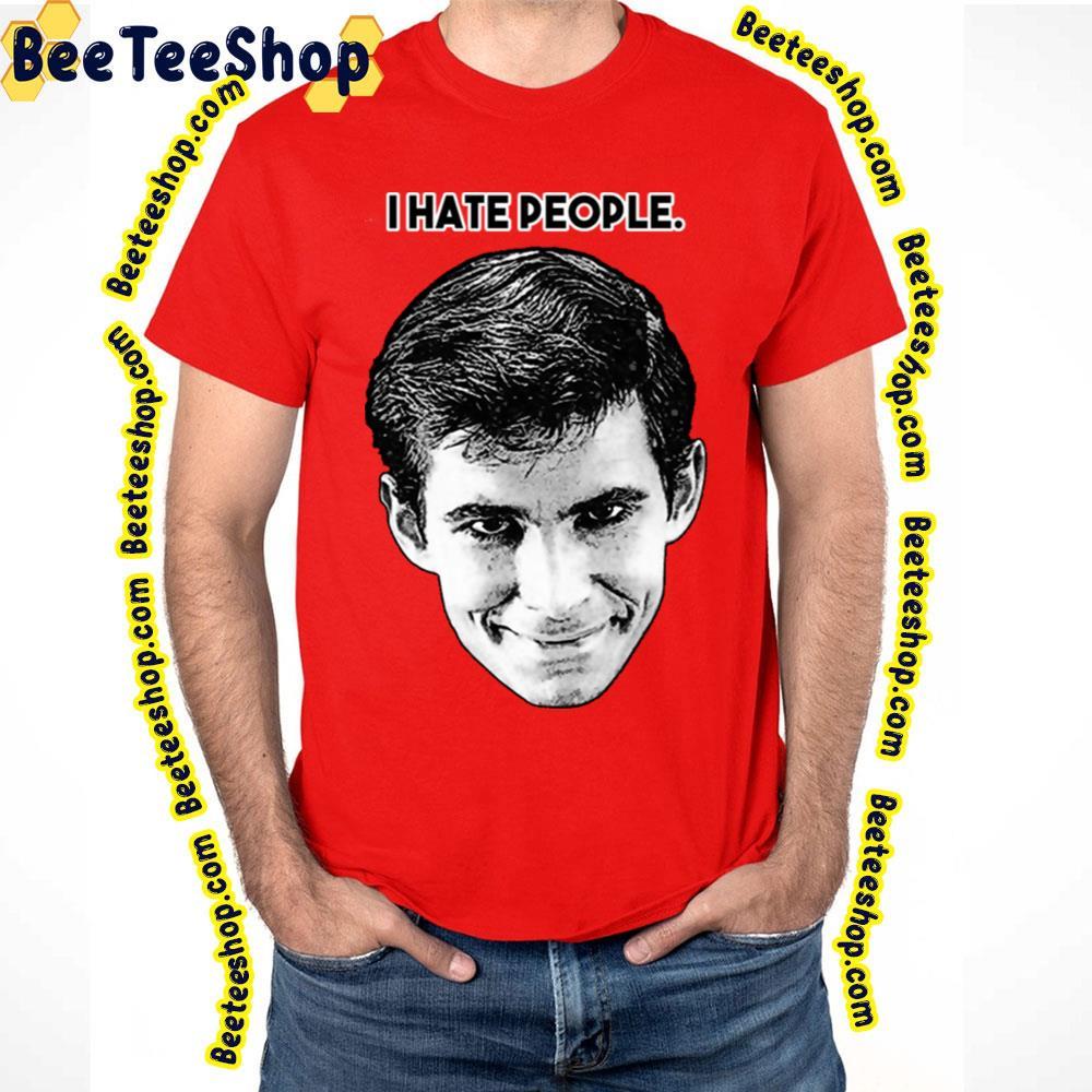 I Hate People Norman Bates Halloween Beeteeshop Unisex T-Shirt I Hate People Norman Bates Halloween Beeteeshop Unisex T-Shirt
