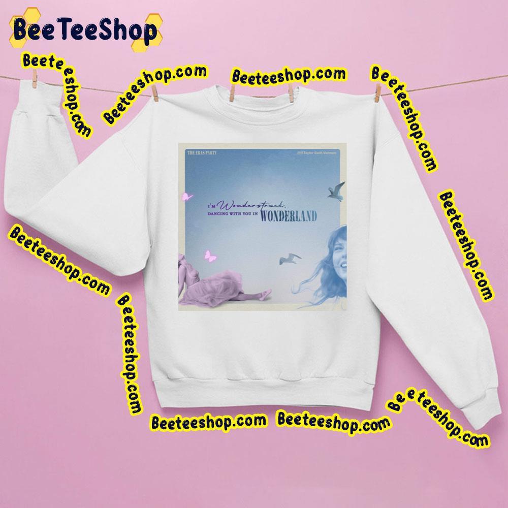 I'm Wonderstruck Dancing With You In Wonderland The Ears Party Taylor Swift 2023 Beeteeshop Trending Unisex Sweatshirt I'm Wonderstruck Dancing With You In Wonderland The Ears Party Taylor Swift 2023 Beeteeshop Trending Unisex Sweatshirt