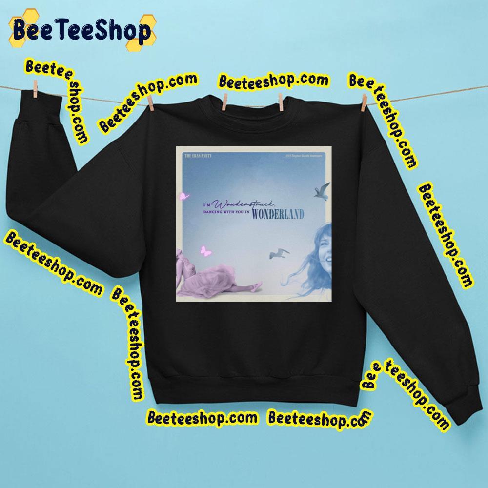 I'm Wonderstruck Dancing With You In Wonderland The Ears Party Taylor Swift 2023 Beeteeshop Trending Unisex Sweatshirt I'm Wonderstruck Dancing With You In Wonderland The Ears Party Taylor Swift 2023 Beeteeshop Trending Unisex Sweatshirt