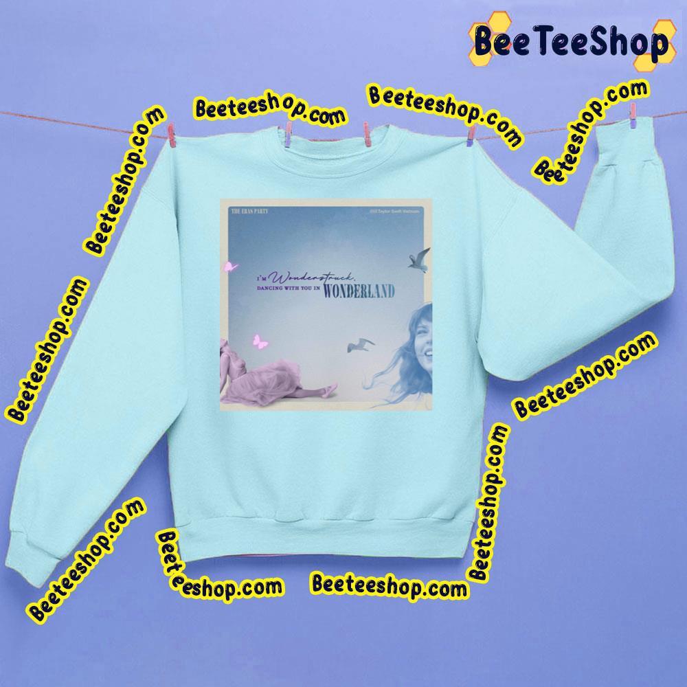 I'm Wonderstruck Dancing With You In Wonderland The Ears Party Taylor Swift 2023 Beeteeshop Trending Unisex Sweatshirt I'm Wonderstruck Dancing With You In Wonderland The Ears Party Taylor Swift 2023 Beeteeshop Trending Unisex Sweatshirt