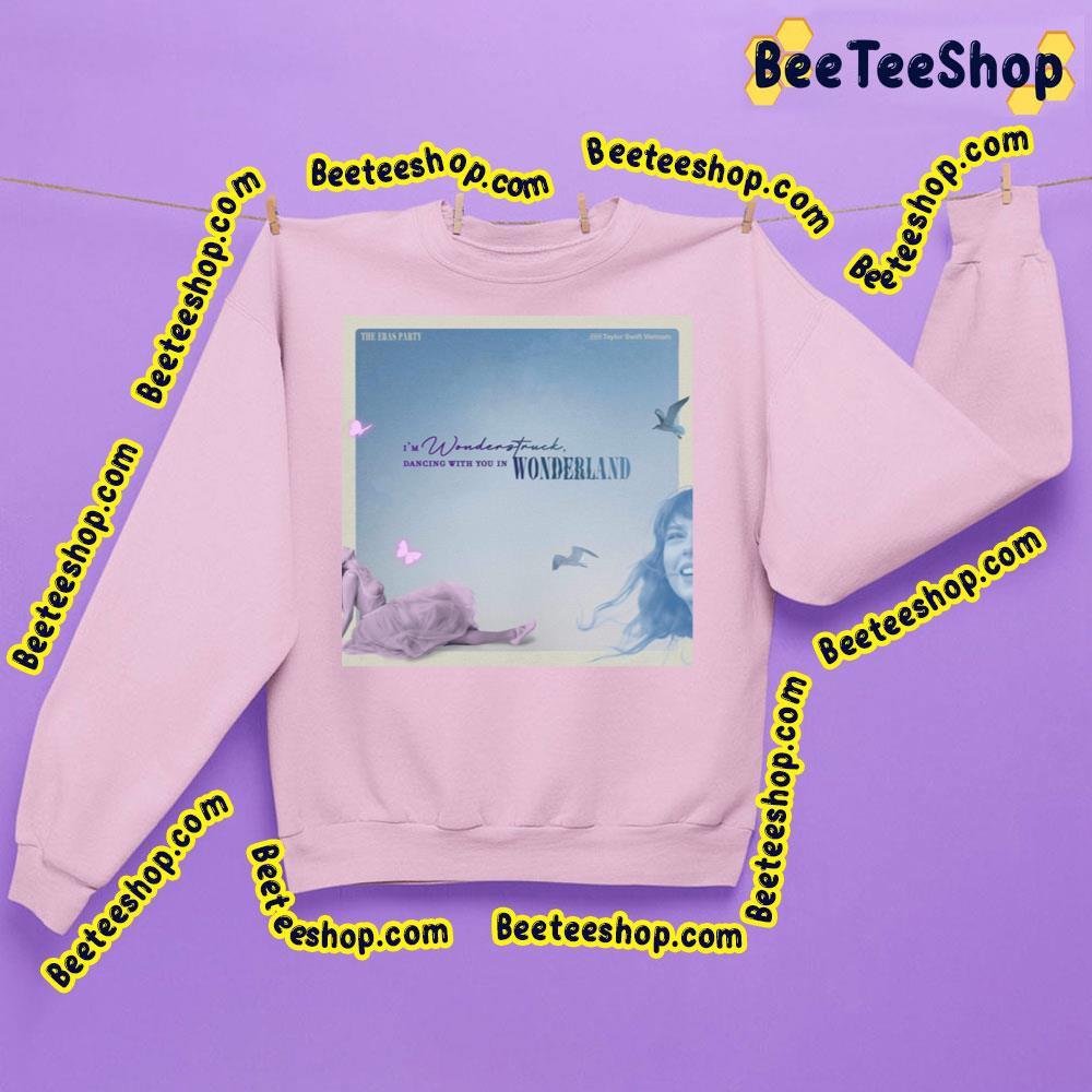 I'm Wonderstruck Dancing With You In Wonderland The Ears Party Taylor Swift 2023 Beeteeshop Trending Unisex Sweatshirt I'm Wonderstruck Dancing With You In Wonderland The Ears Party Taylor Swift 2023 Beeteeshop Trending Unisex Sweatshirt
