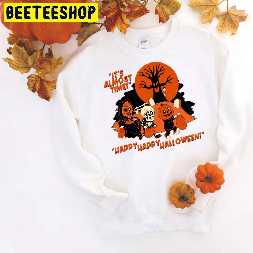 It's Almost Time Halloween Iii Beeteeshop Trending Unisex T-Shirt It's Almost Time Halloween Iii Beeteeshop Trending Unisex T-Shirt