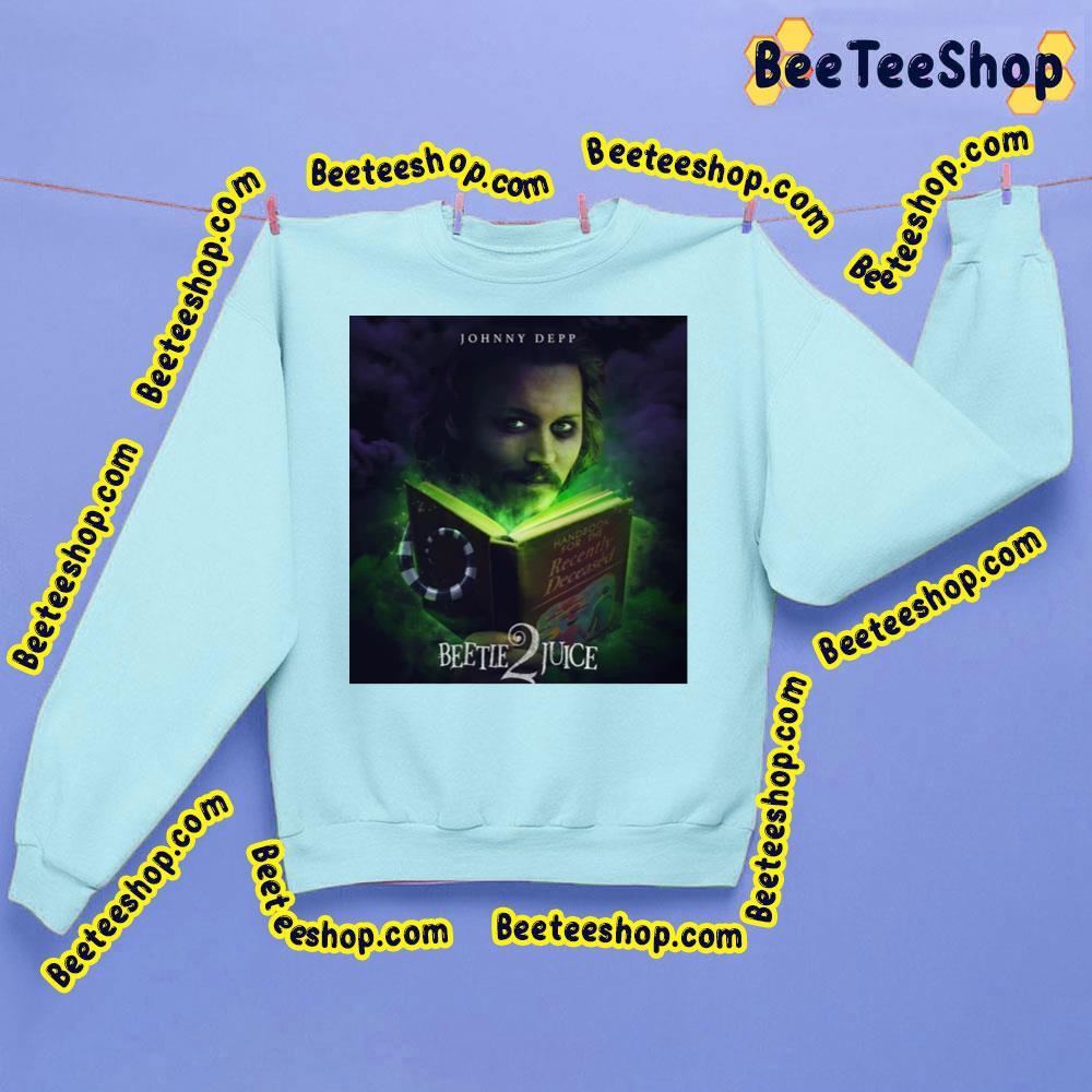 Johnny Depp Beetlejuice 2 Beeteeshop Trending Unisex Sweatshirt Johnny Depp Beetlejuice 2 Beeteeshop Trending Unisex Sweatshirt