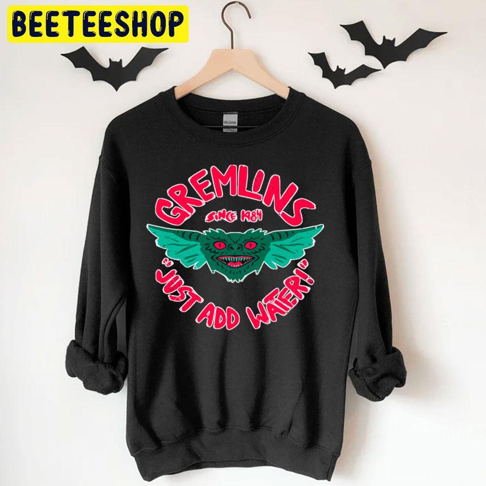 Just Add Water Gremlins Halloween Beeteeshop Trending Unisex T-Shirt Just Add Water Gremlins Halloween Beeteeshop Trending Unisex T-Shirt