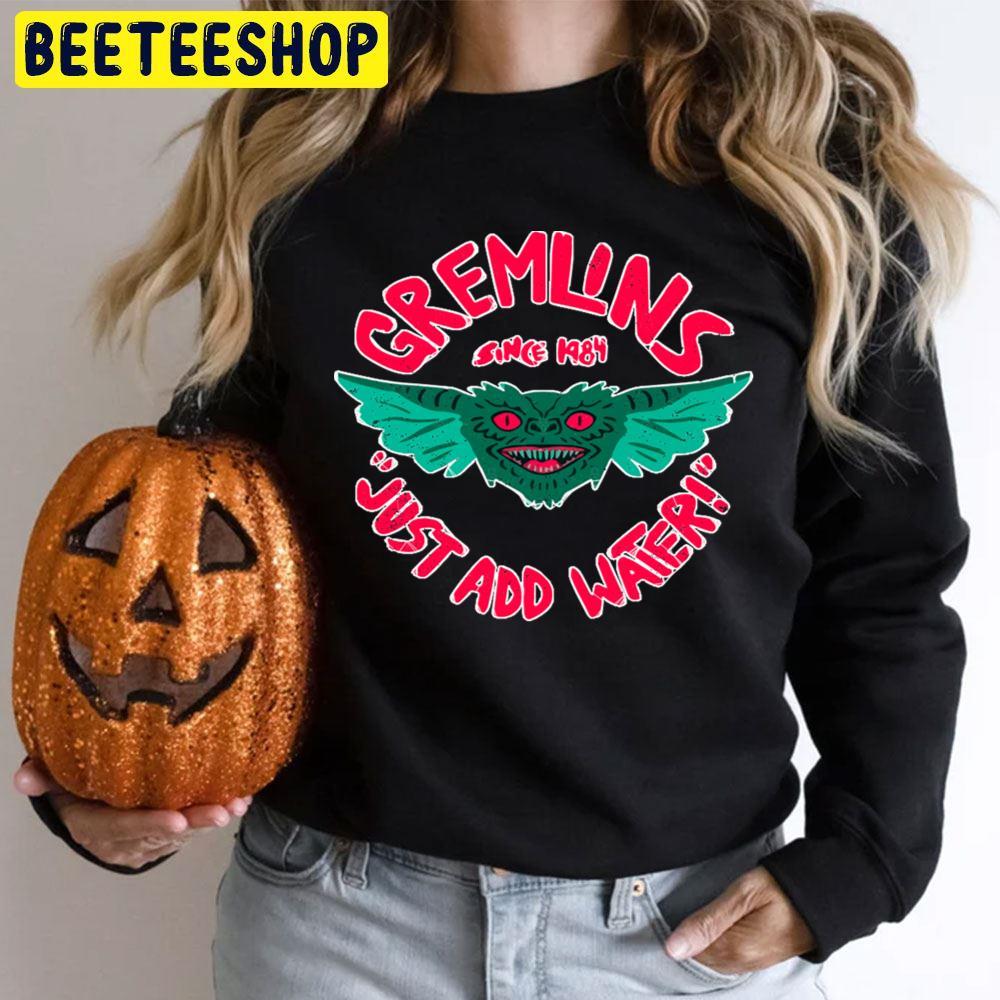 Just Add Water Gremlins Halloween Beeteeshop Trending Unisex T-Shirt Just Add Water Gremlins Halloween Beeteeshop Trending Unisex T-Shirt