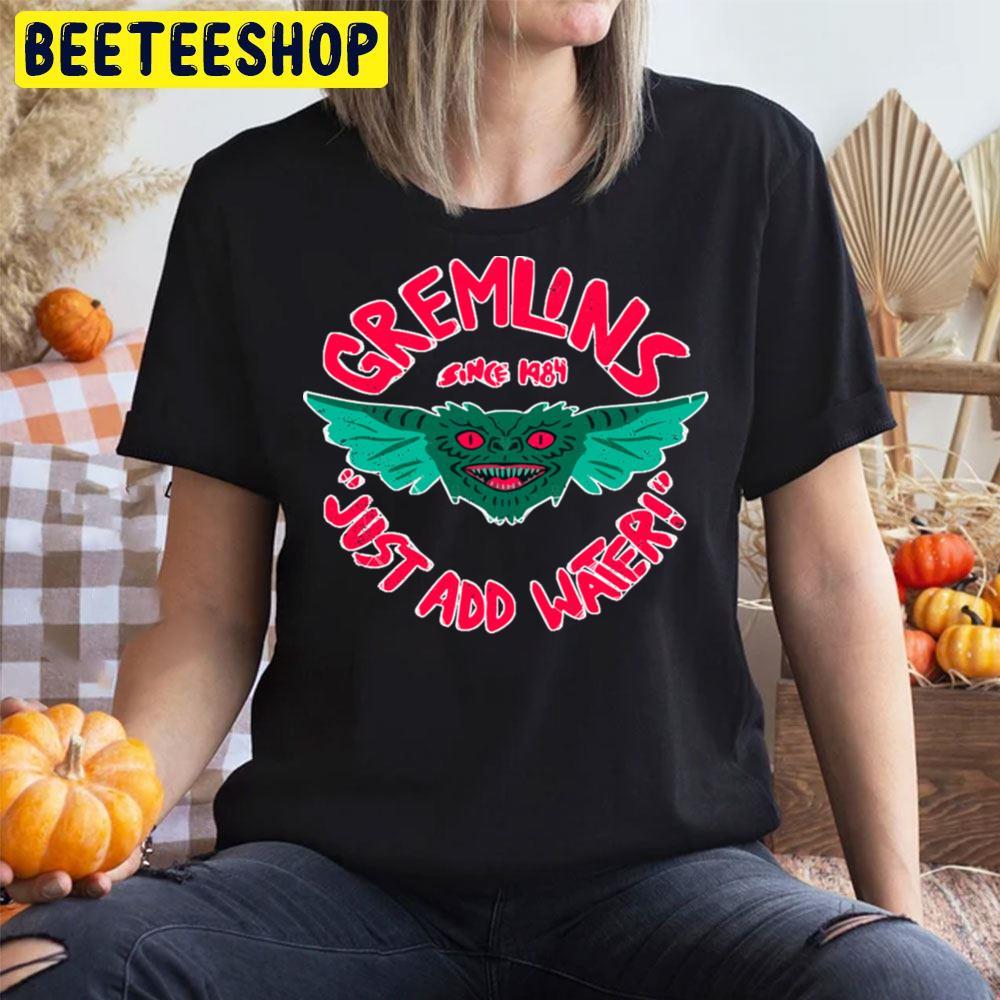 Just Add Water Gremlins Halloween Beeteeshop Trending Unisex T-Shirt Just Add Water Gremlins Halloween Beeteeshop Trending Unisex T-Shirt