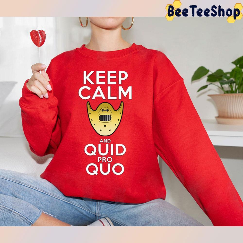 Keep Calm And Quid Pro Hannibal Lecter Halloween Beeteeshop Trending Unisex T-Shirt Keep Calm And Quid Pro Hannibal Lecter Halloween Beeteeshop Trending Unisex T-Shirt