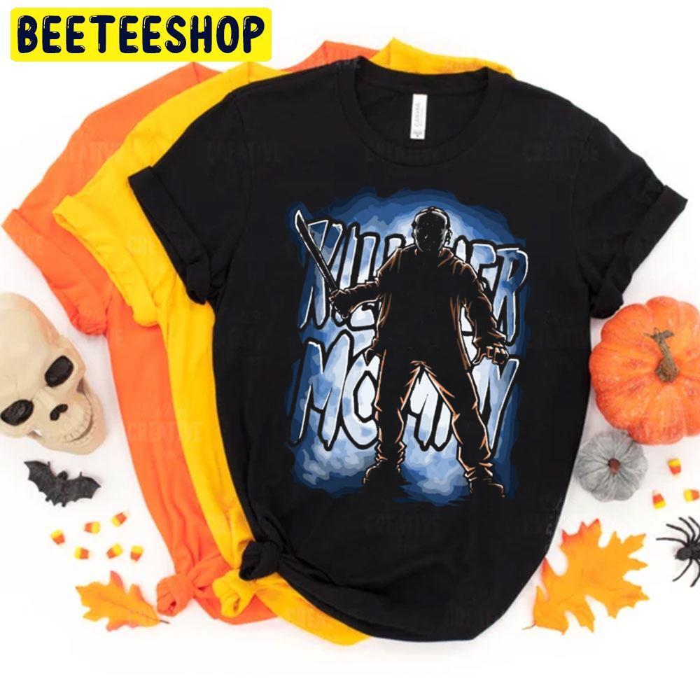 Kill Her Mommy Jason Voorhees Halloween Beeteeshop Trending Unisex T-Shirt Kill Her Mommy Jason Voorhees Halloween Beeteeshop Trending Unisex T-Shirt