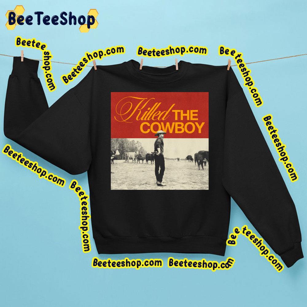 Killed The Cowboy Dustin Lynch Beeteeshop Trending Unisex Sweatshirt Killed The Cowboy Dustin Lynch Beeteeshop Trending Unisex Sweatshirt