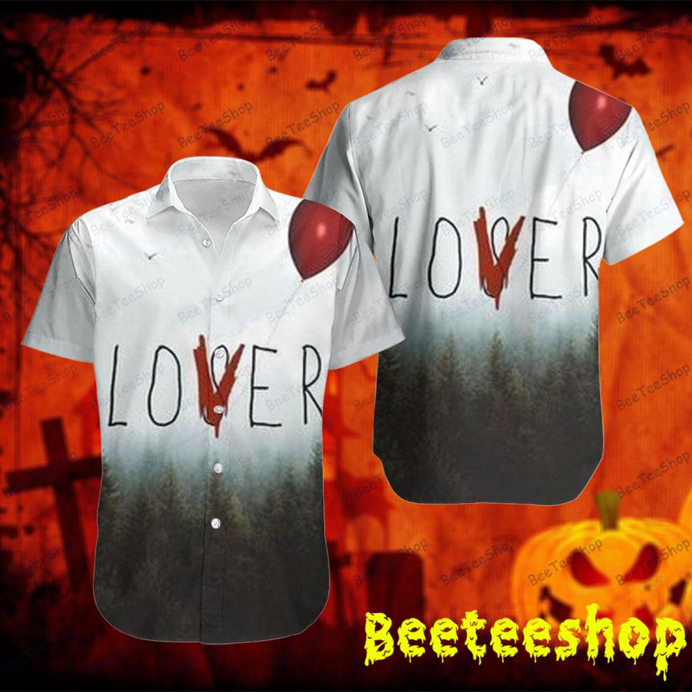 Lover It Movie Halloween Beeteeshop Hawaii Shirt Lover It Movie Halloween Beeteeshop Hawaii Shirt