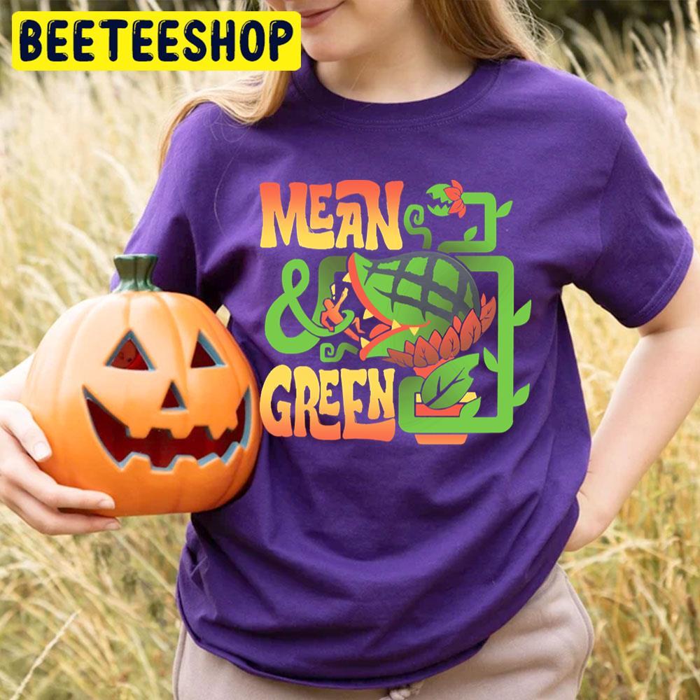 Mean And Green Little Shop Of Horrors Halloween Beeteeshop Trending Unisex T-Shirt Mean And Green Little Shop Of Horrors Halloween Beeteeshop Trending Unisex T-Shirt