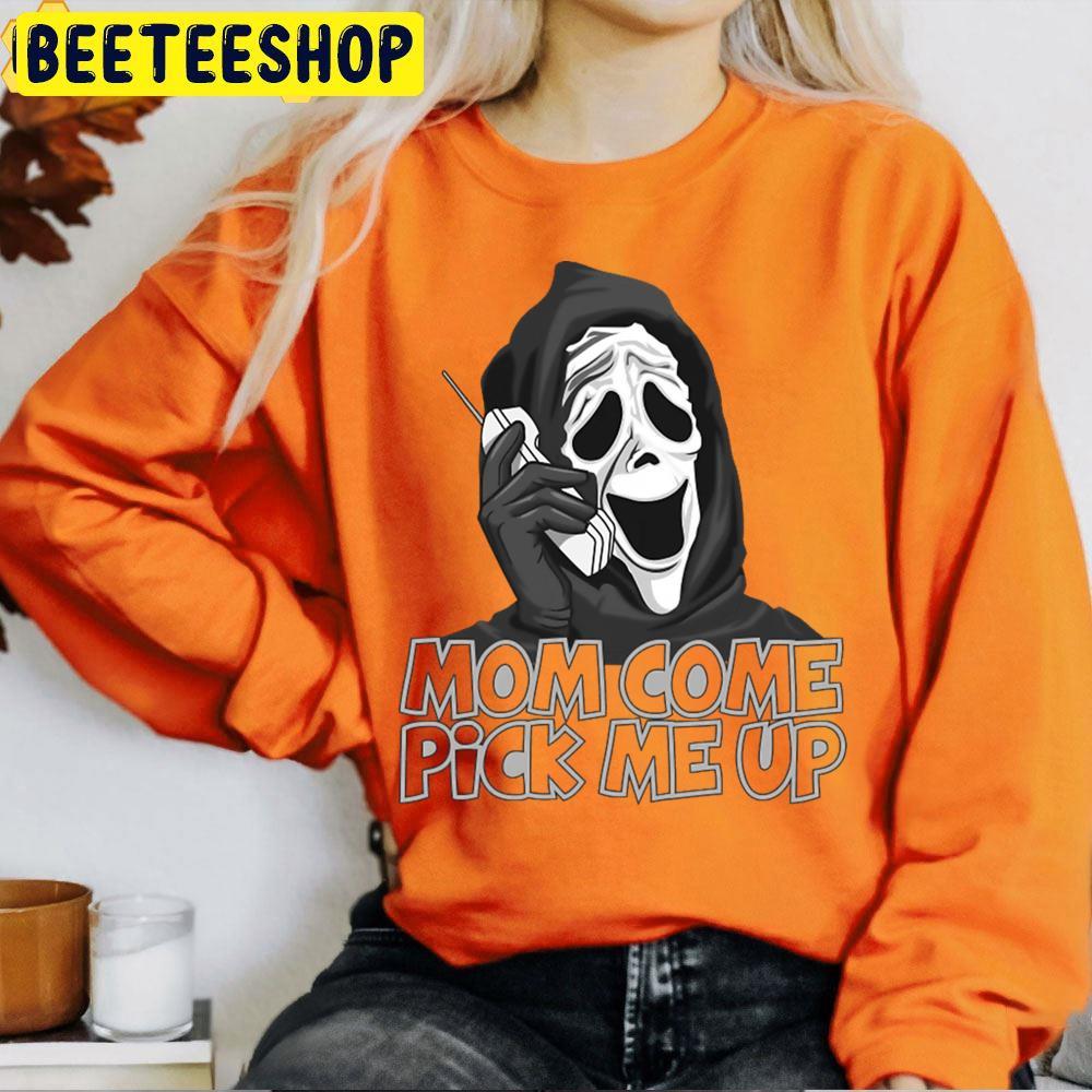 Mom Come Pick Me Up Ghostface Halloween Beeteeshop Trending Unisex T-Shirt Mom Come Pick Me Up Ghostface Halloween Beeteeshop Trending Unisex T-Shirt