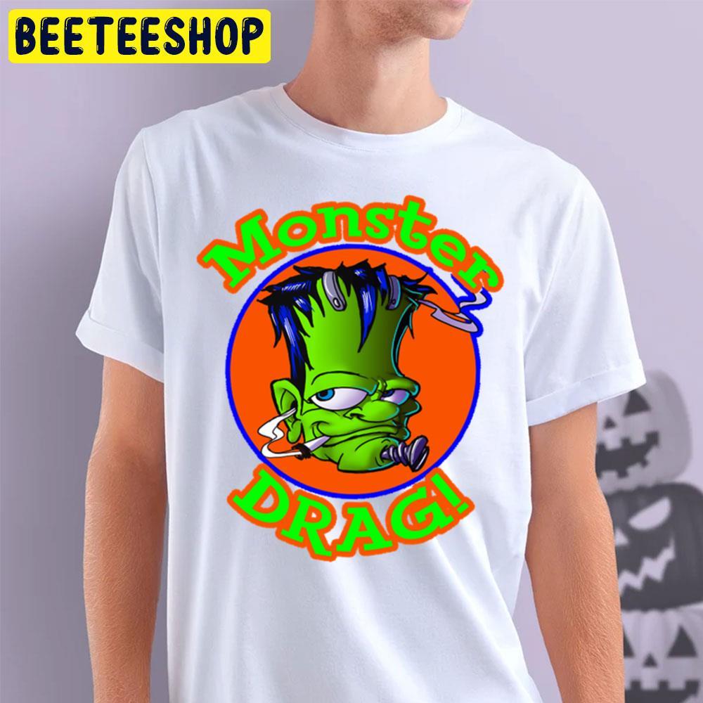 Monster Drag Frankenstein Halloween Beeteeshop Trending Unisex T-Shirt Monster Drag Frankenstein Halloween Beeteeshop Trending Unisex T-Shirt