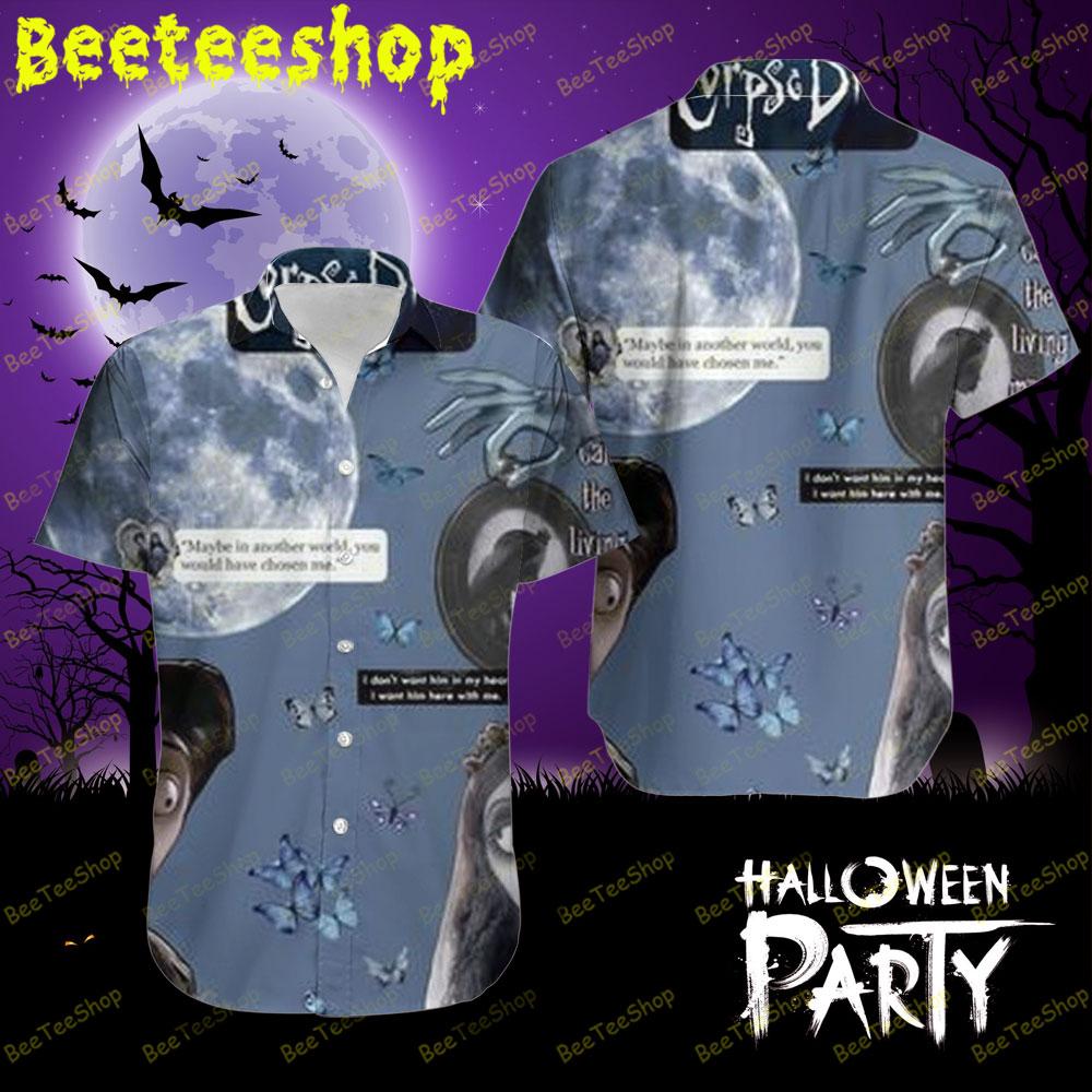 Moon Dog And Corpse Bride Halloween Beeteeshop Hawaii Shirt Moon Dog And Corpse Bride Halloween Beeteeshop Hawaii Shirt