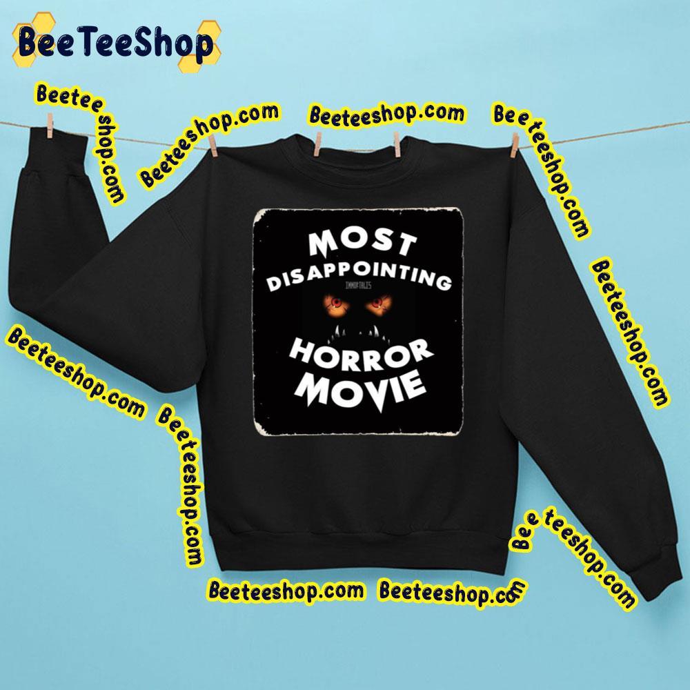 Most Disappoiting Horror Movie Beeteeshop Trending Unisex Sweatshirt Most Disappoiting Horror Movie Beeteeshop Trending Unisex Sweatshirt