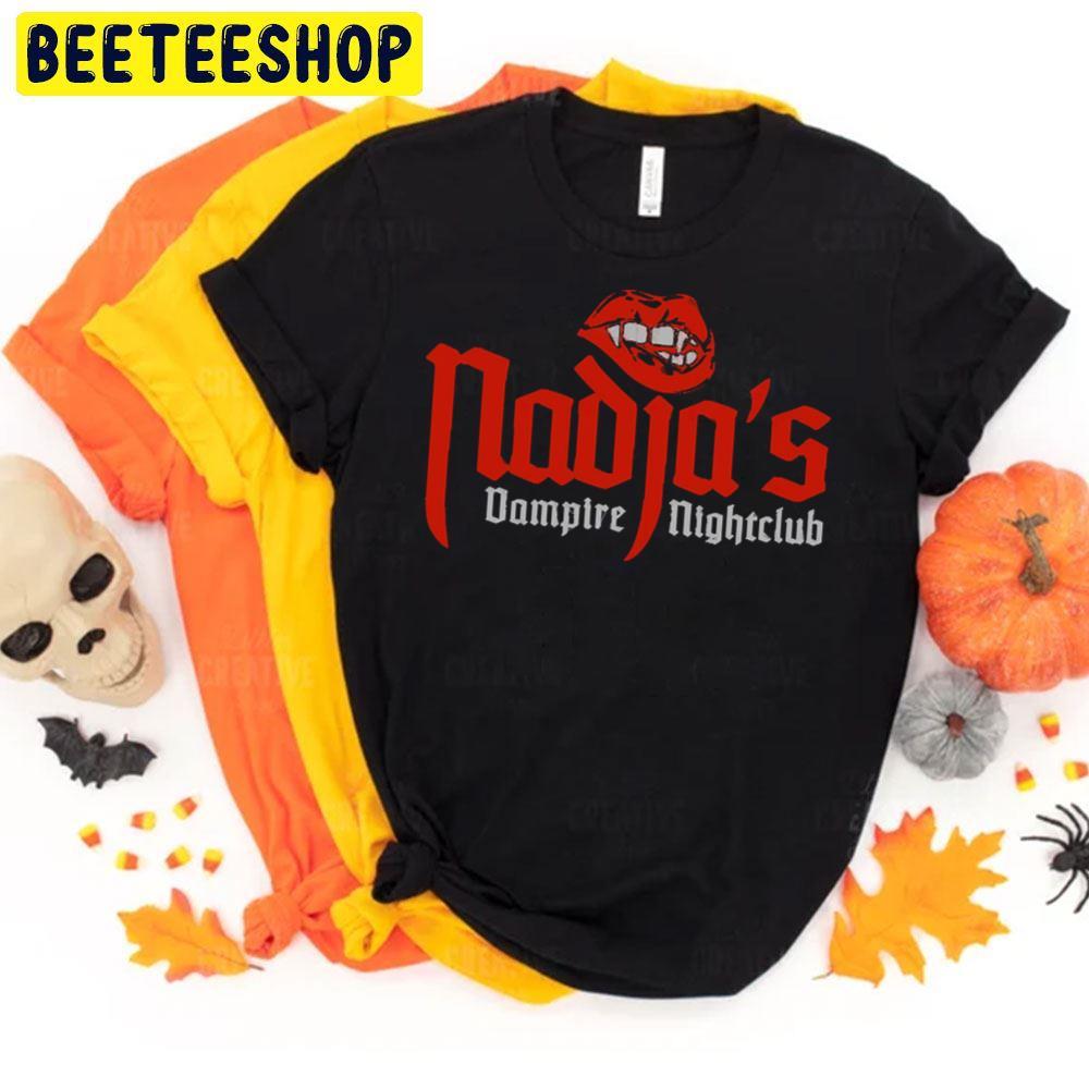 Nadja's Vire Nightclub What We Do In The Shadowns Halloween Beeteeshop Trending Unisex T-Shirt Nadja's Vire Nightclub What We Do In The Shadowns Halloween Beeteeshop Trending Unisex T-Shirt