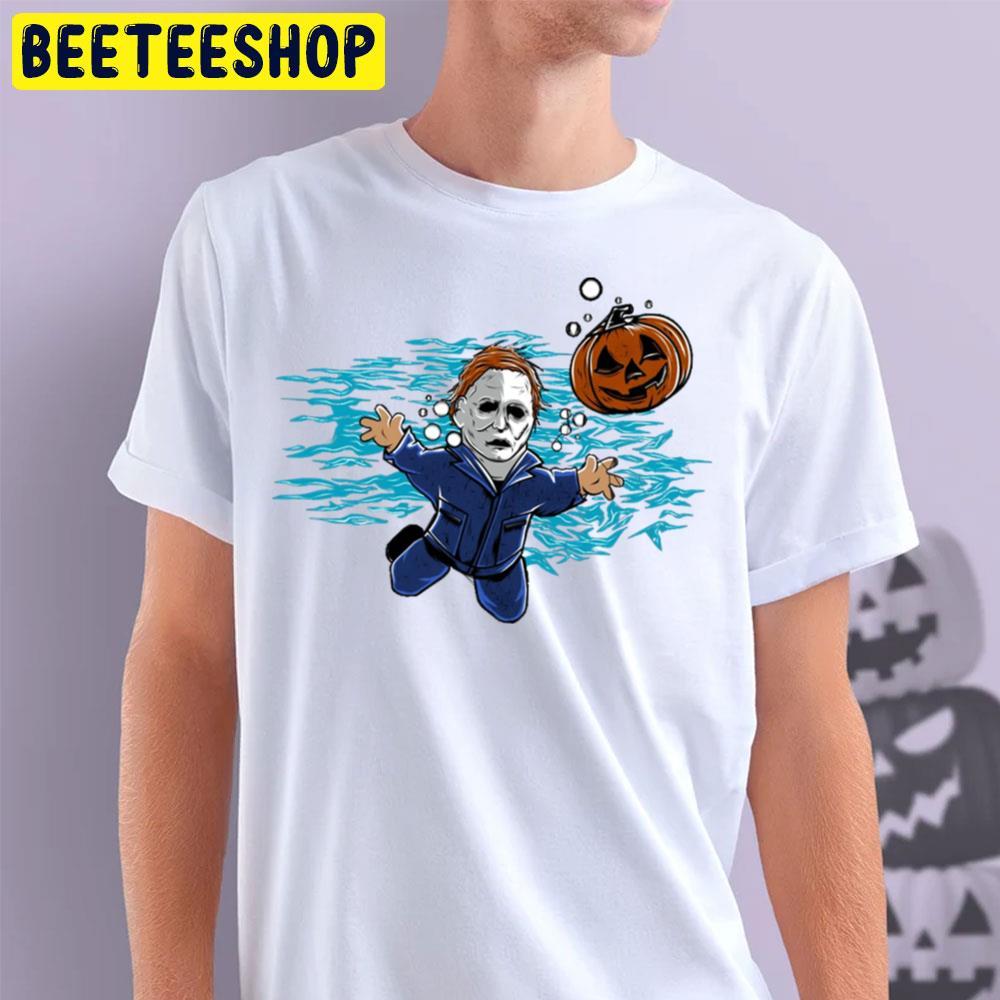 Nevermind Michael Myers Halloween Beeteeshop Trending Unisex T-Shirt Nevermind Michael Myers Halloween Beeteeshop Trending Unisex T-Shirt