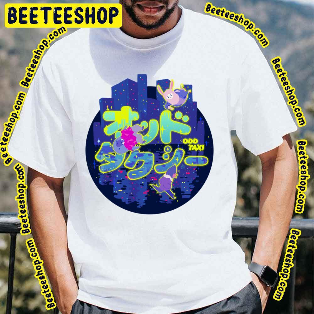 Night In Tokyo Odd Taxi Beeteeshop Trending Unisex T-Shirt Night In Tokyo Odd Taxi Beeteeshop Trending Unisex T-Shirt