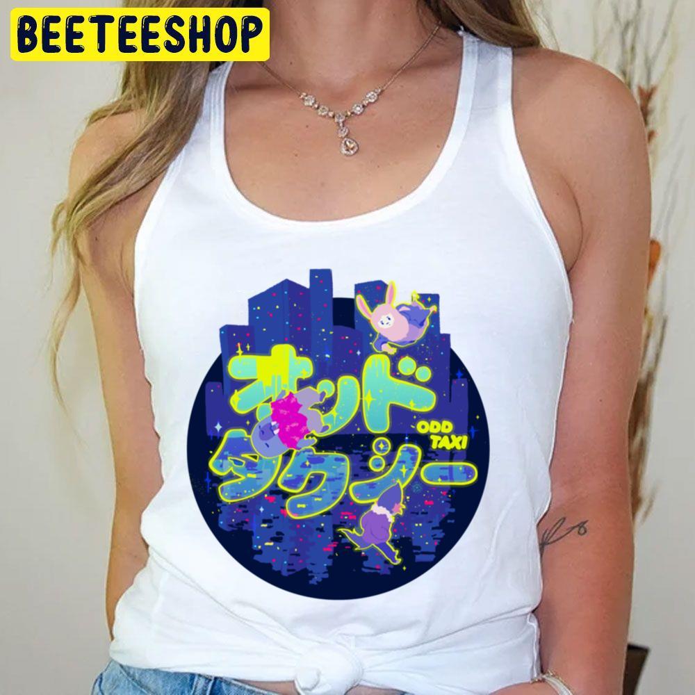 Night In Tokyo Odd Taxi Beeteeshop Trending Unisex T-Shirt Night In Tokyo Odd Taxi Beeteeshop Trending Unisex T-Shirt