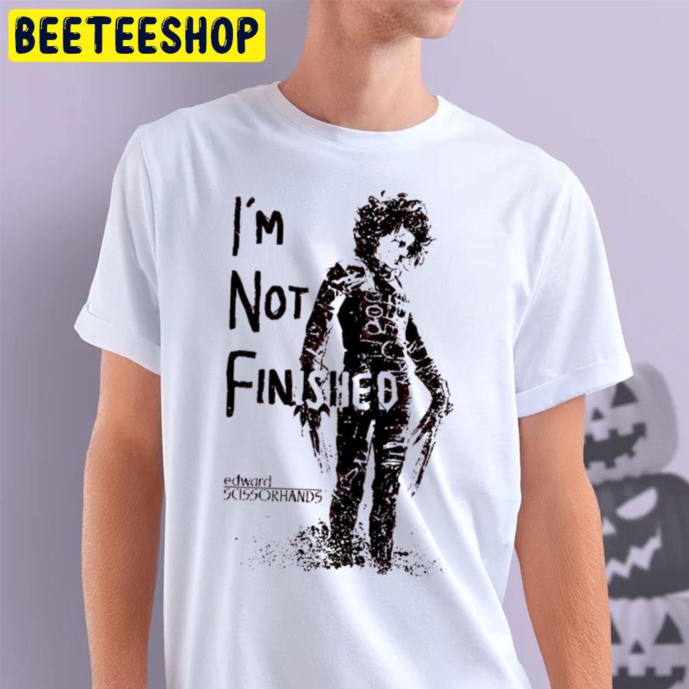 Not Finished Edward Scissorhands Halloween Beeteeshop Trending Unisex T-Shirt Not Finished Edward Scissorhands Halloween Beeteeshop Trending Unisex T-Shirt