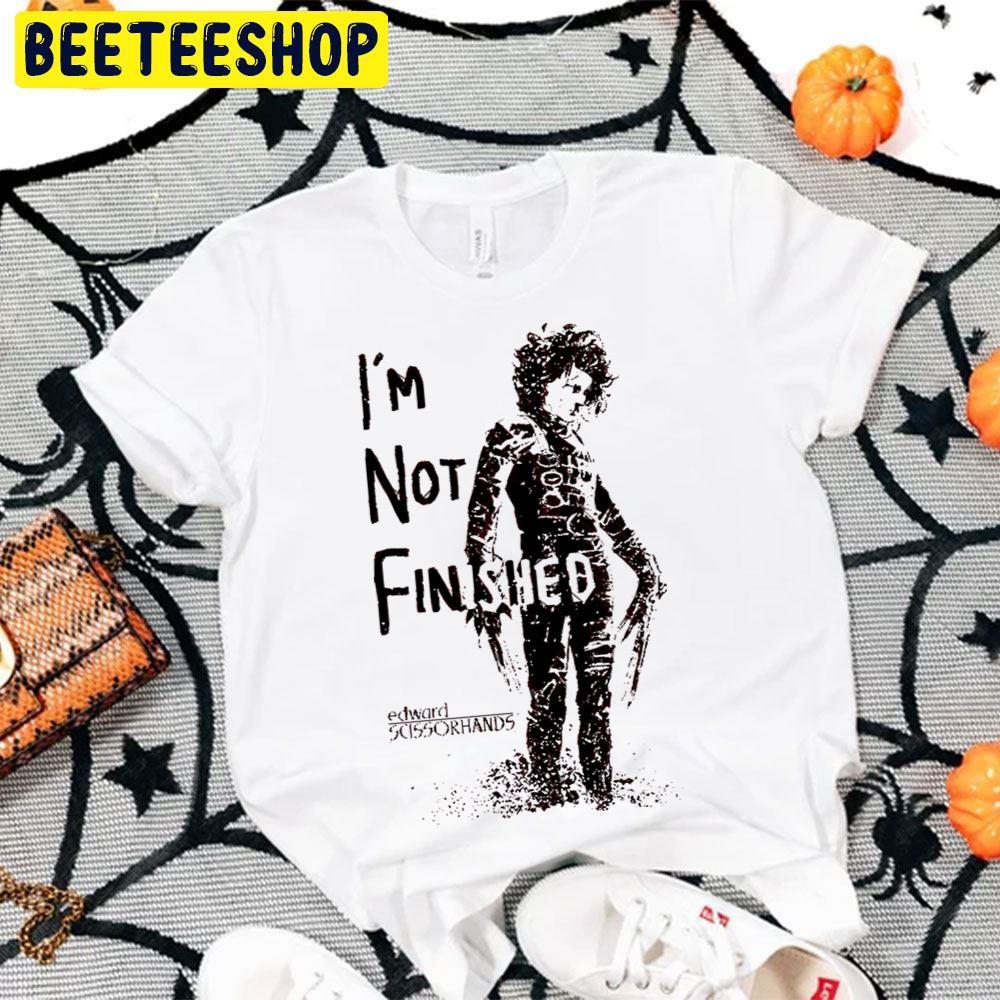 Not Finished Edward Scissorhands Halloween Beeteeshop Trending Unisex T-Shirt Not Finished Edward Scissorhands Halloween Beeteeshop Trending Unisex T-Shirt