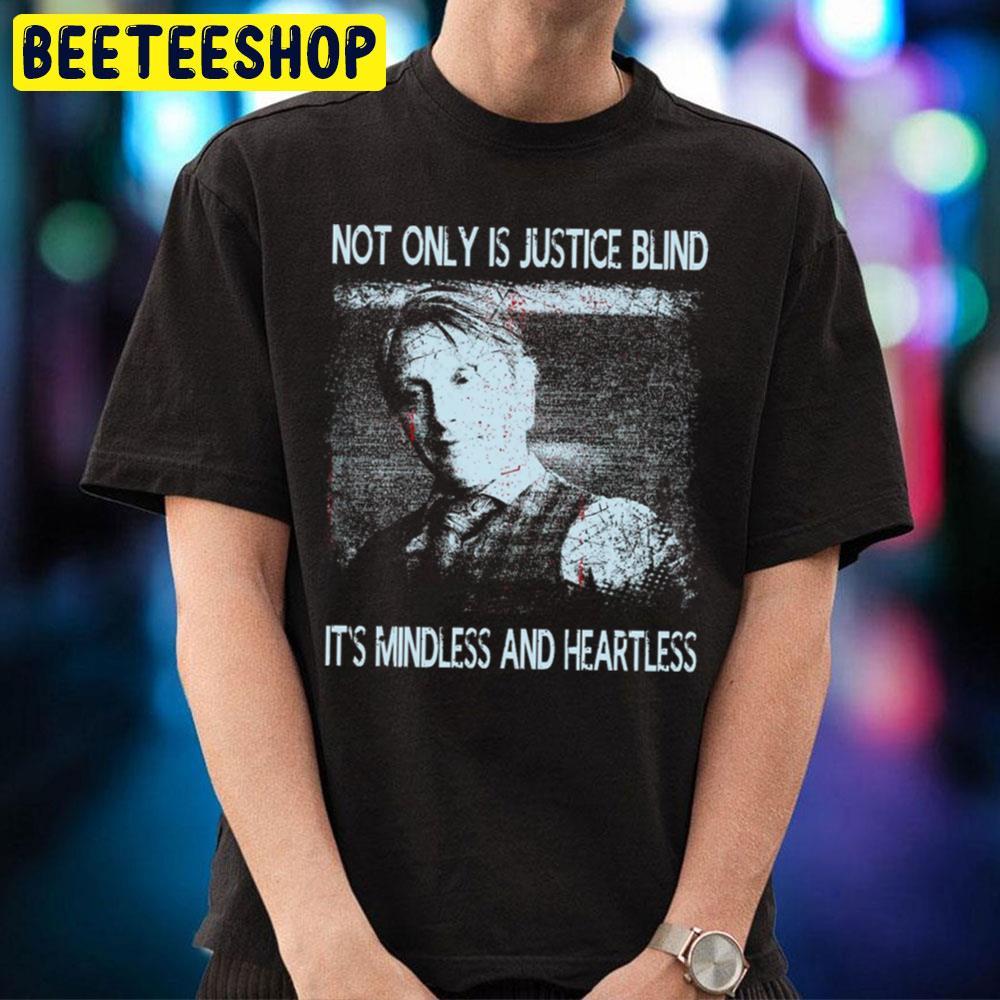 Not Only Is Justice Blind Hannibal Lecter Halloween Beeteeshop Trending Unisex T-Shirt Not Only Is Justice Blind Hannibal Lecter Halloween Beeteeshop Trending Unisex T-Shirt