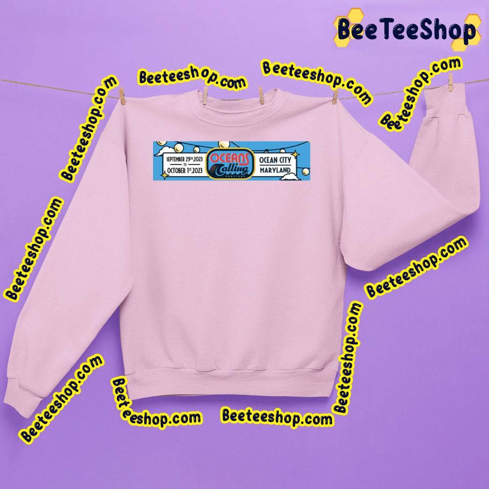 Oceans Calling Festival 2023 Announce Beeteeshop Trending Unisex Sweatshirt Oceans Calling Festival 2023 Announce Beeteeshop Trending Unisex Sweatshirt