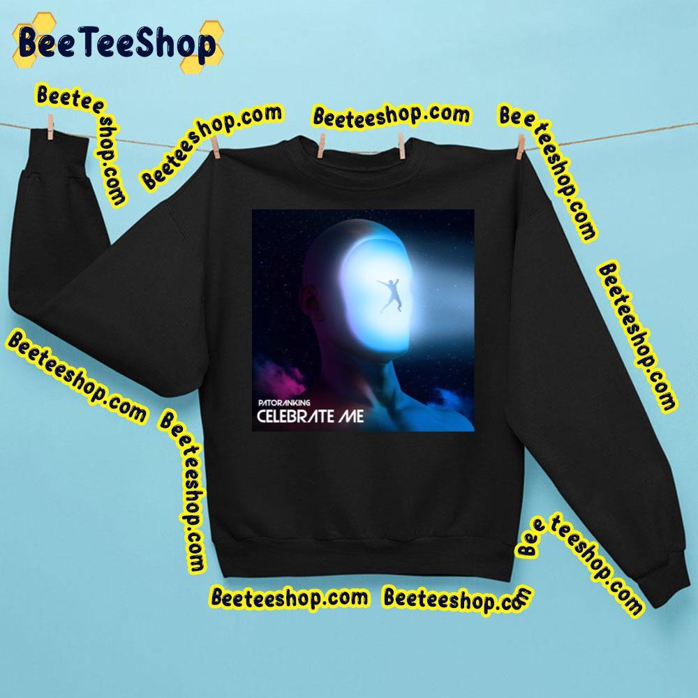 Patoranking Celebrate Me Beeteeshop Trending Unisex Sweatshirt Patoranking Celebrate Me Beeteeshop Trending Unisex Sweatshirt