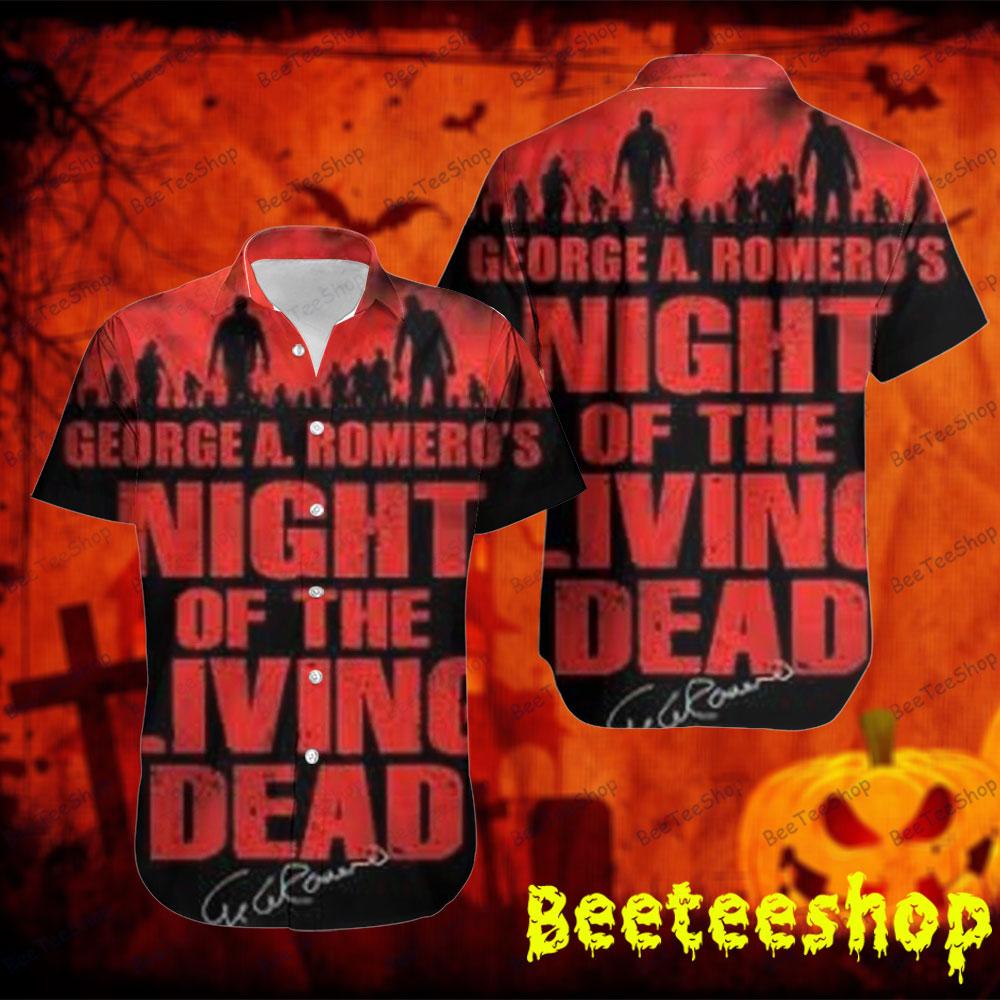 Red Sky Night Of The Living Dead Halloween Beeteeshop Hawaii Shirt Red Sky Night Of The Living Dead Halloween Beeteeshop Hawaii Shirt