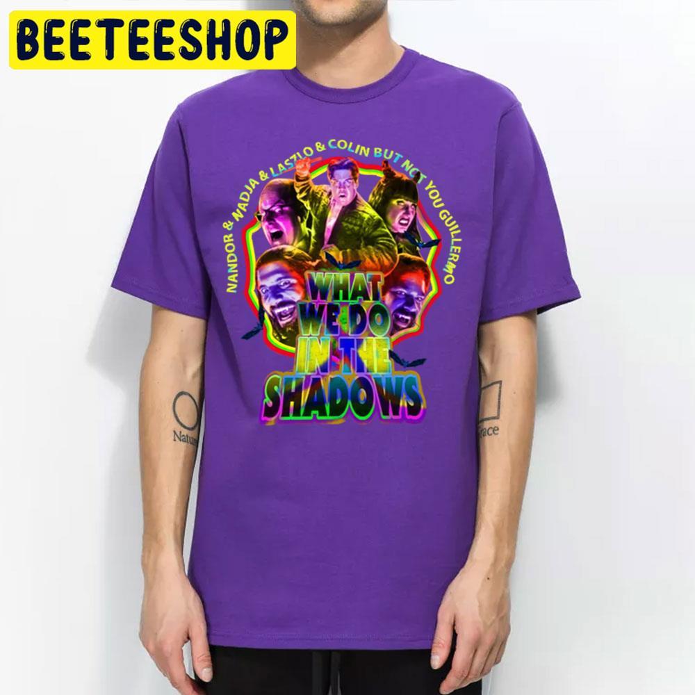 Retro Color What We Do In The Shadowns Halloween Beeteeshop Trending Unisex T-Shirt Retro Color What We Do In The Shadowns Halloween Beeteeshop Trending Unisex T-Shirt