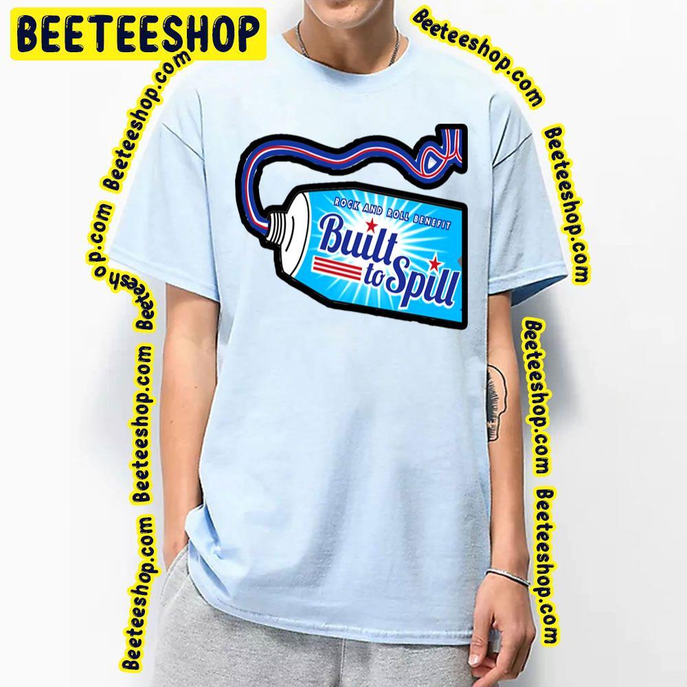 Rock And Roll Benefit Built To Spill Beeteeshop Trending Unisex T-Shirt Rock And Roll Benefit Built To Spill Beeteeshop Trending Unisex T-Shirt