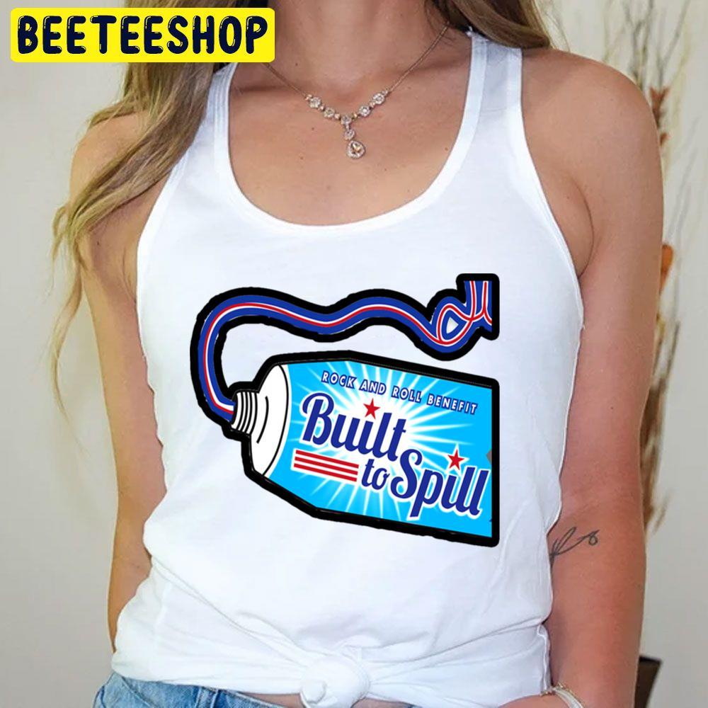 Rock And Roll Benefit Built To Spill Beeteeshop Trending Unisex T-Shirt Rock And Roll Benefit Built To Spill Beeteeshop Trending Unisex T-Shirt