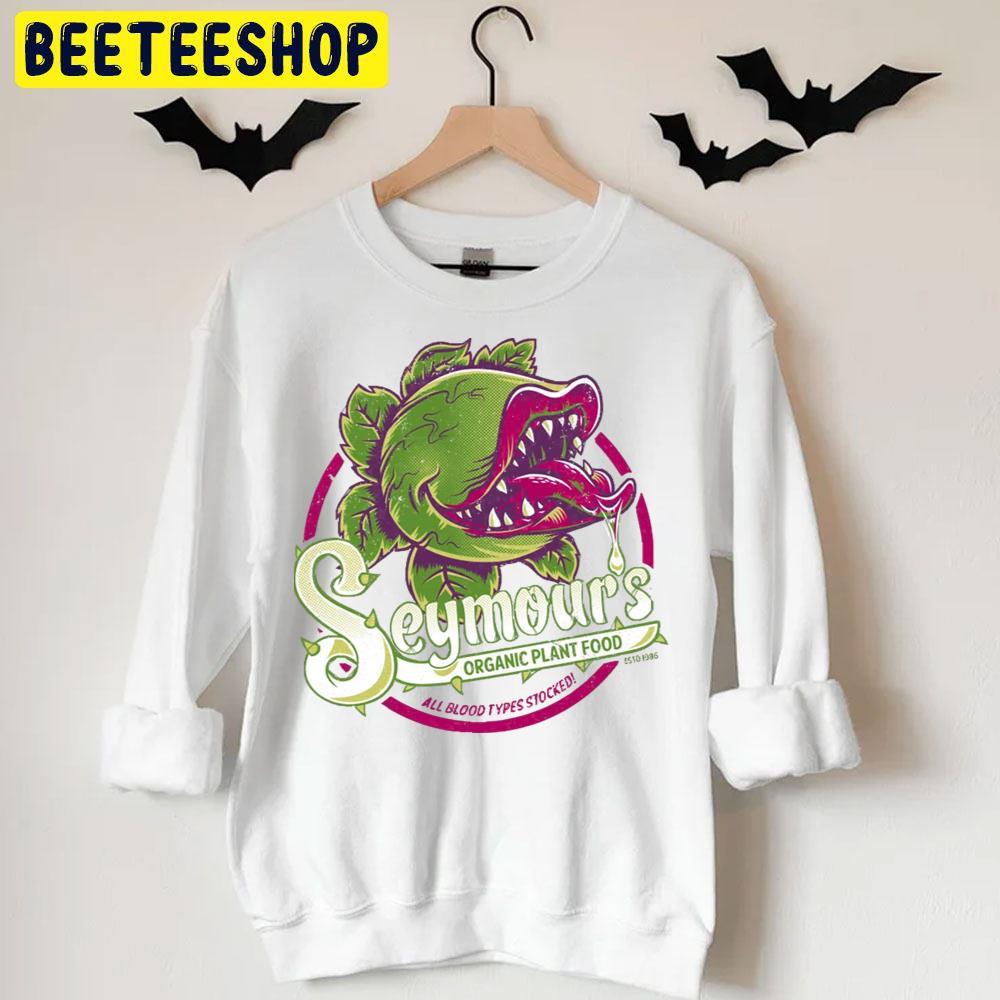 Seymour's Organic Plant Food Little Shop Of Horrors Halloween Beeteeshop Trending Unisex T-Shirt Seymour's Organic Plant Food Little Shop Of Horrors Halloween Beeteeshop Trending Unisex T-Shirt
