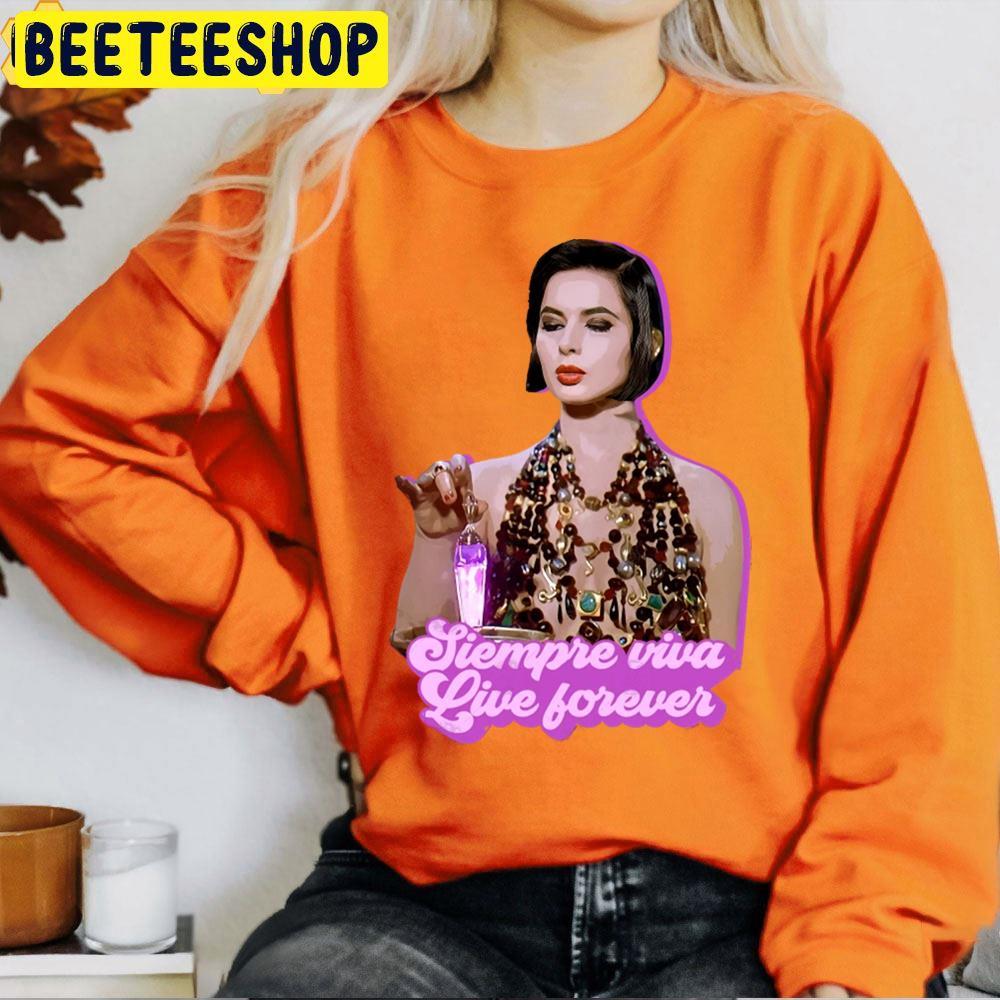 Siempre Viva Live Forever Death Becomes Movie Halloween Beeteeshop Trending Unisex T-Shirt Siempre Viva Live Forever Death Becomes Movie Halloween Beeteeshop Trending Unisex T-Shirt