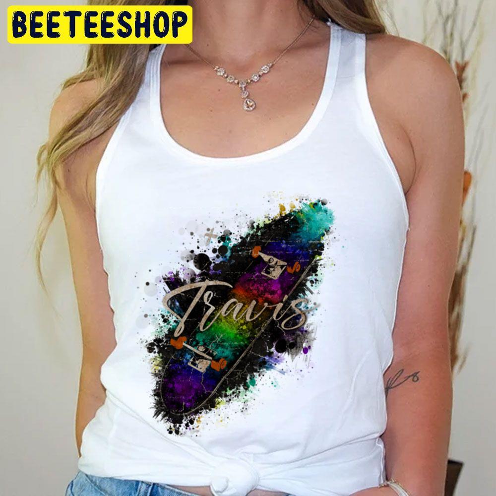 Skateboard Travis Beeteeshop Trending Unisex T-Shirt Skateboard Travis Beeteeshop Trending Unisex T-Shirt