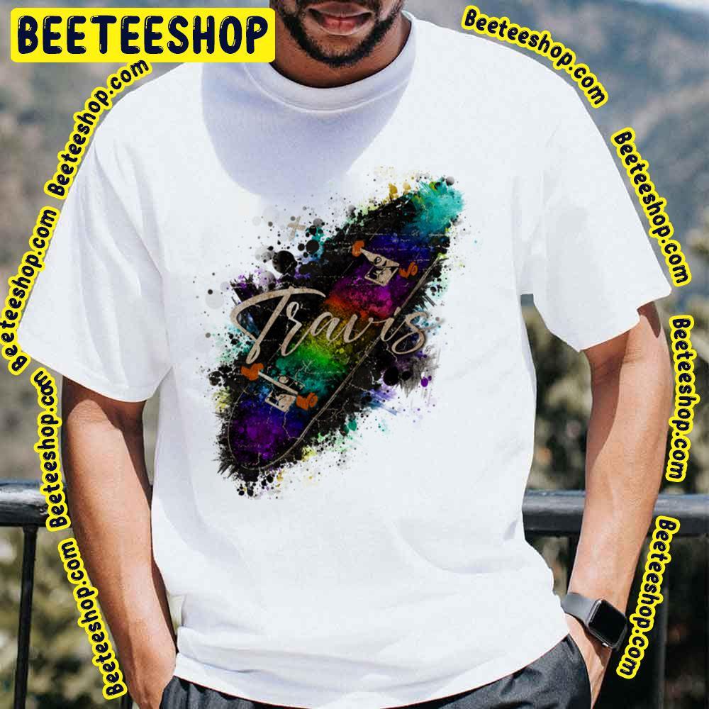 Skateboard Travis Beeteeshop Trending Unisex T-Shirt Skateboard Travis Beeteeshop Trending Unisex T-Shirt