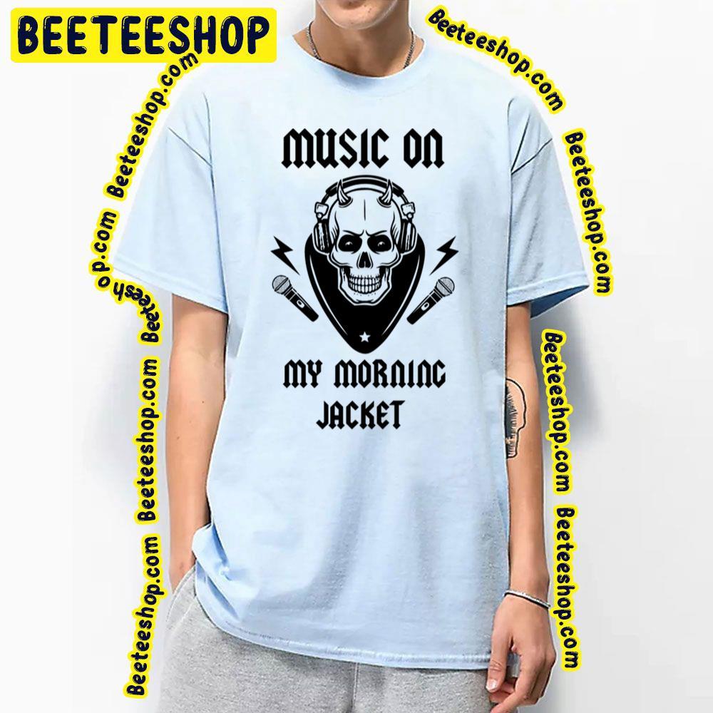 Skull My Morning Jacket Beeteeshop Trending Unisex T-Shirt Skull My Morning Jacket Beeteeshop Trending Unisex T-Shirt