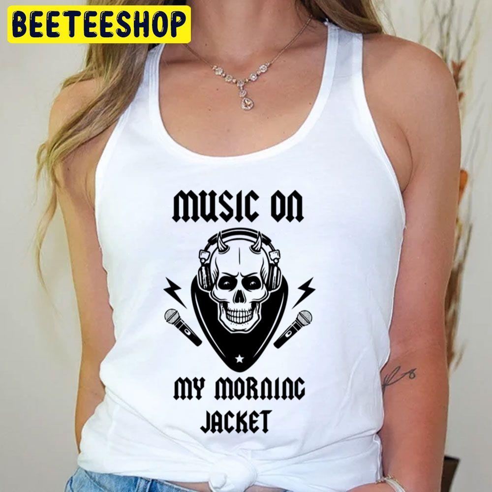 Skull My Morning Jacket Beeteeshop Trending Unisex T-Shirt Skull My Morning Jacket Beeteeshop Trending Unisex T-Shirt