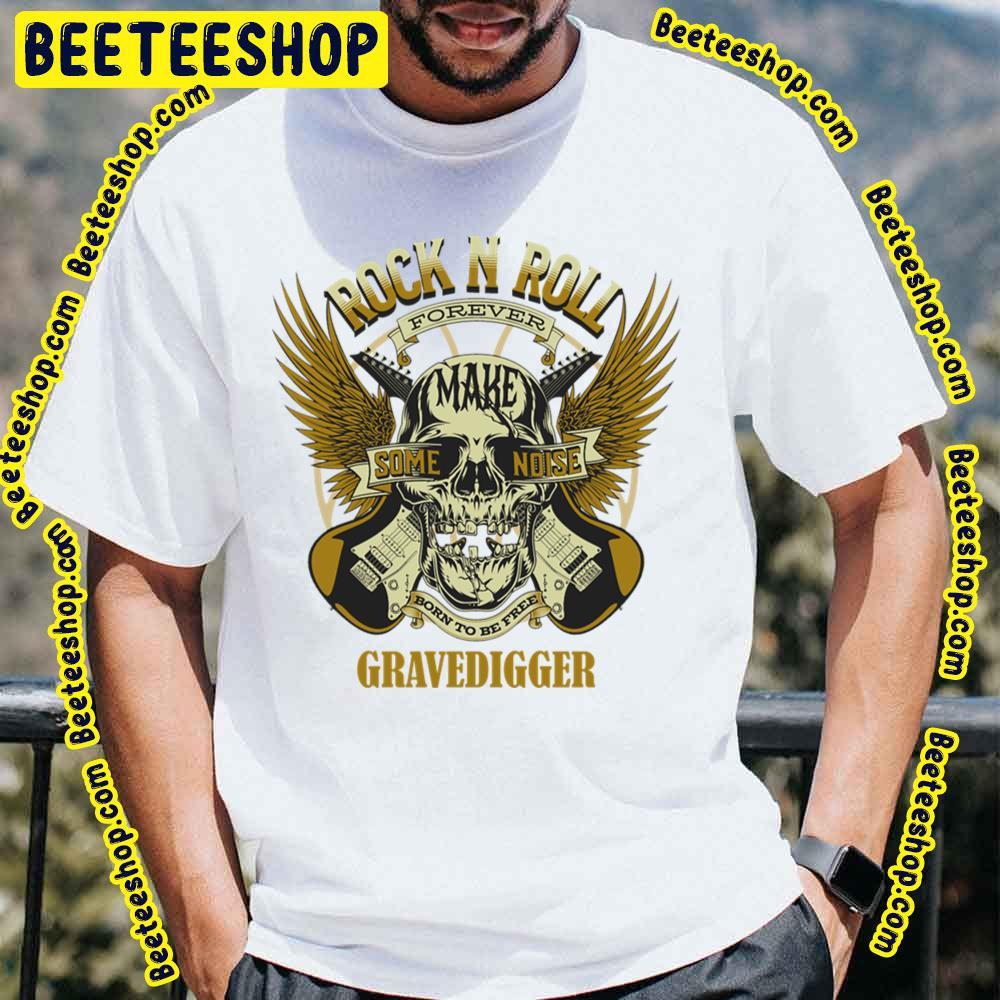 Some Noise Grave Digger Beeteeshop Trending Unisex T-Shirt Some Noise Grave Digger Beeteeshop Trending Unisex T-Shirt