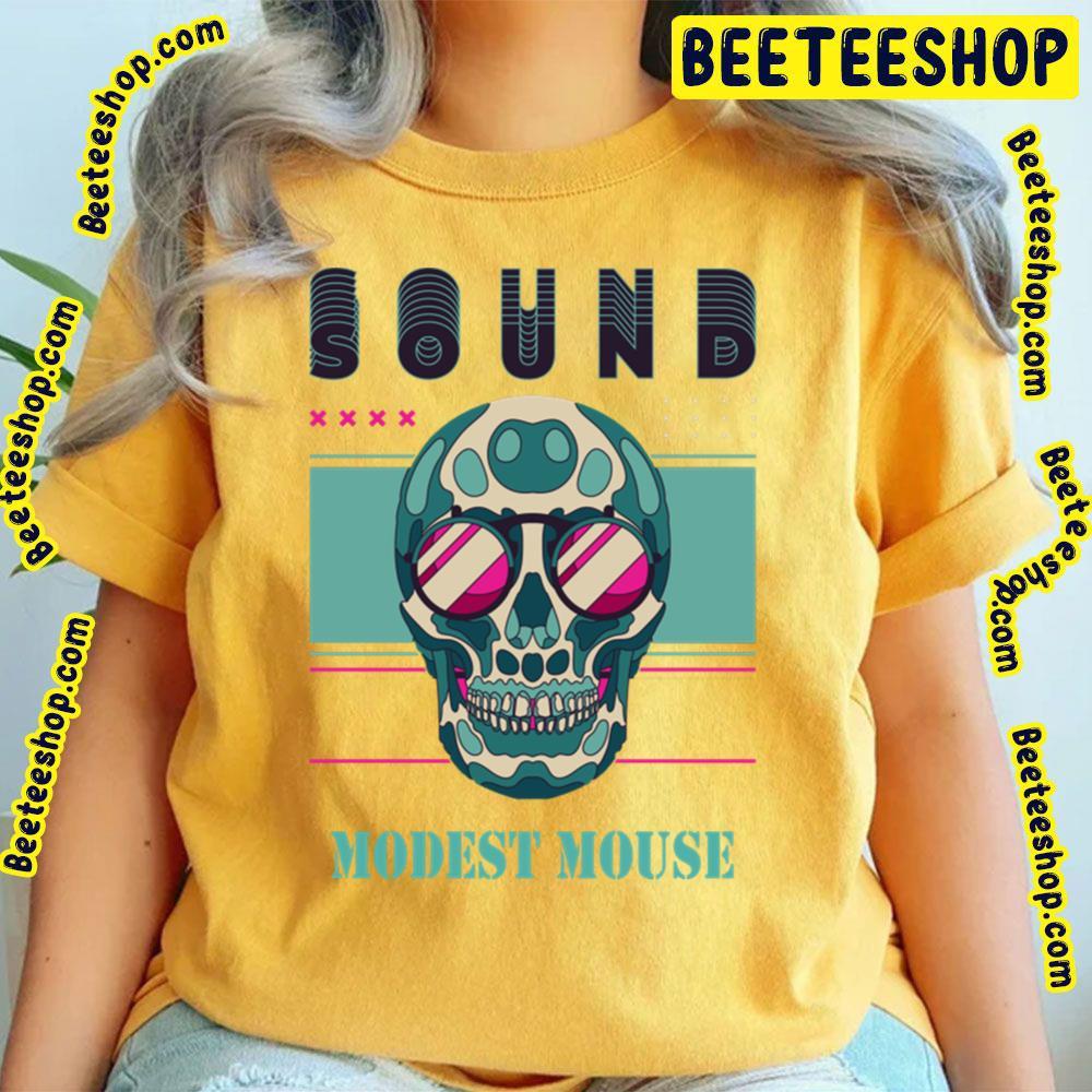 Sound Modest Mouse Beeteeshop Trending Unisex T-Shirt Sound Modest Mouse Beeteeshop Trending Unisex T-Shirt