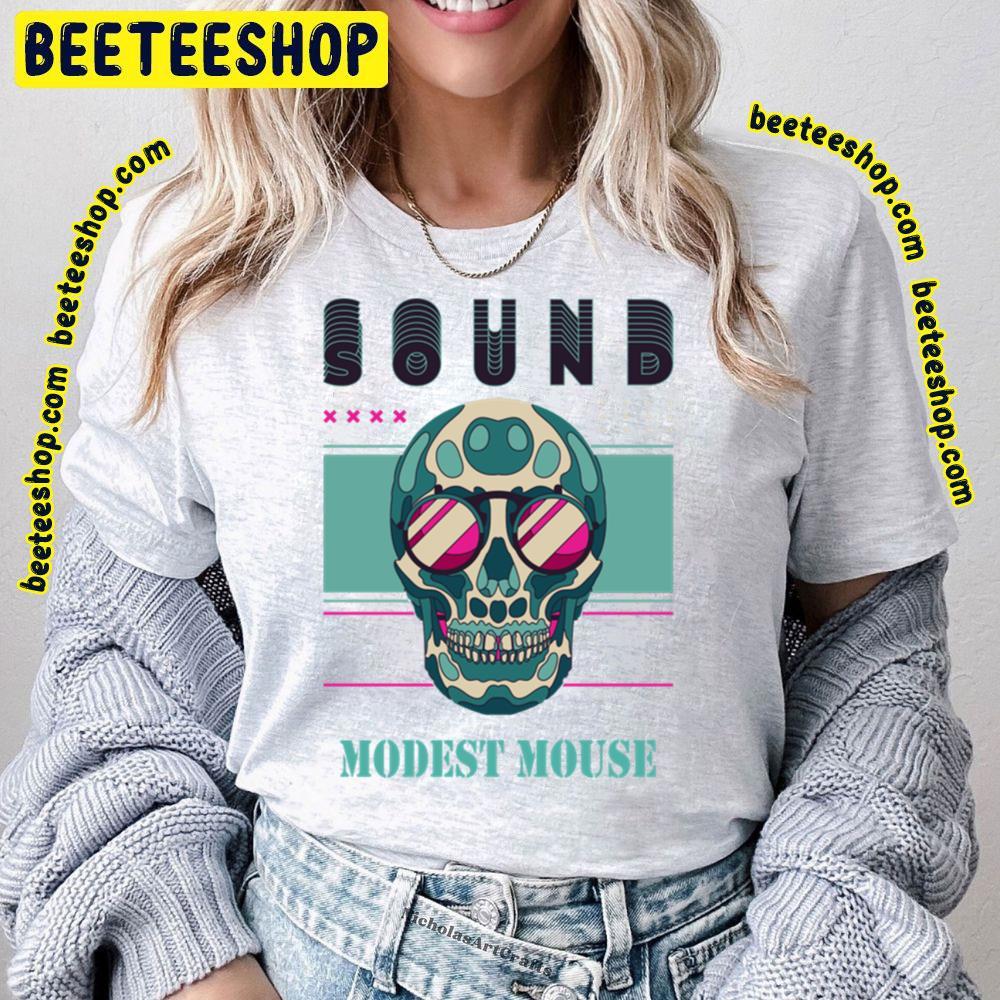 Sound Modest Mouse Beeteeshop Trending Unisex T-Shirt Sound Modest Mouse Beeteeshop Trending Unisex T-Shirt
