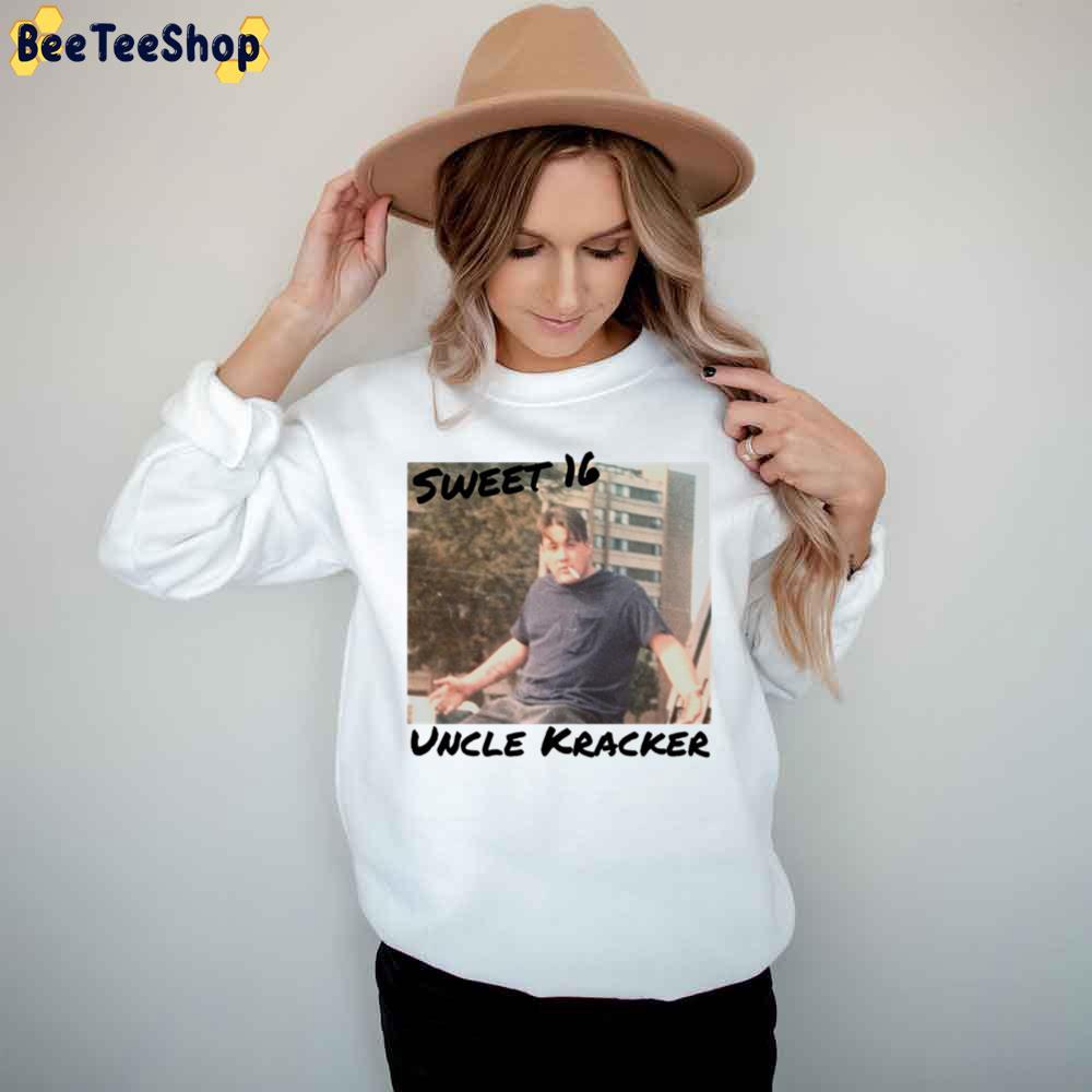 Sweet 16 Uncle Cracker Beeteeshop Trending Unisex T-Shirt Sweet 16 Uncle Cracker Beeteeshop Trending Unisex T-Shirt