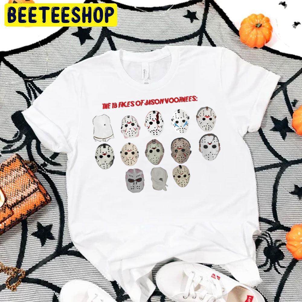 The 13 Faces Of Jason Voorhees Halloween Beeteeshop Trending Unisex T-Shirt The 13 Faces Of Jason Voorhees Halloween Beeteeshop Trending Unisex T-Shirt