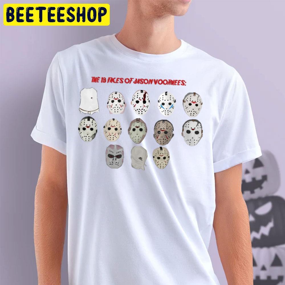 The 13 Faces Of Jason Voorhees Halloween Beeteeshop Trending Unisex T-Shirt The 13 Faces Of Jason Voorhees Halloween Beeteeshop Trending Unisex T-Shirt