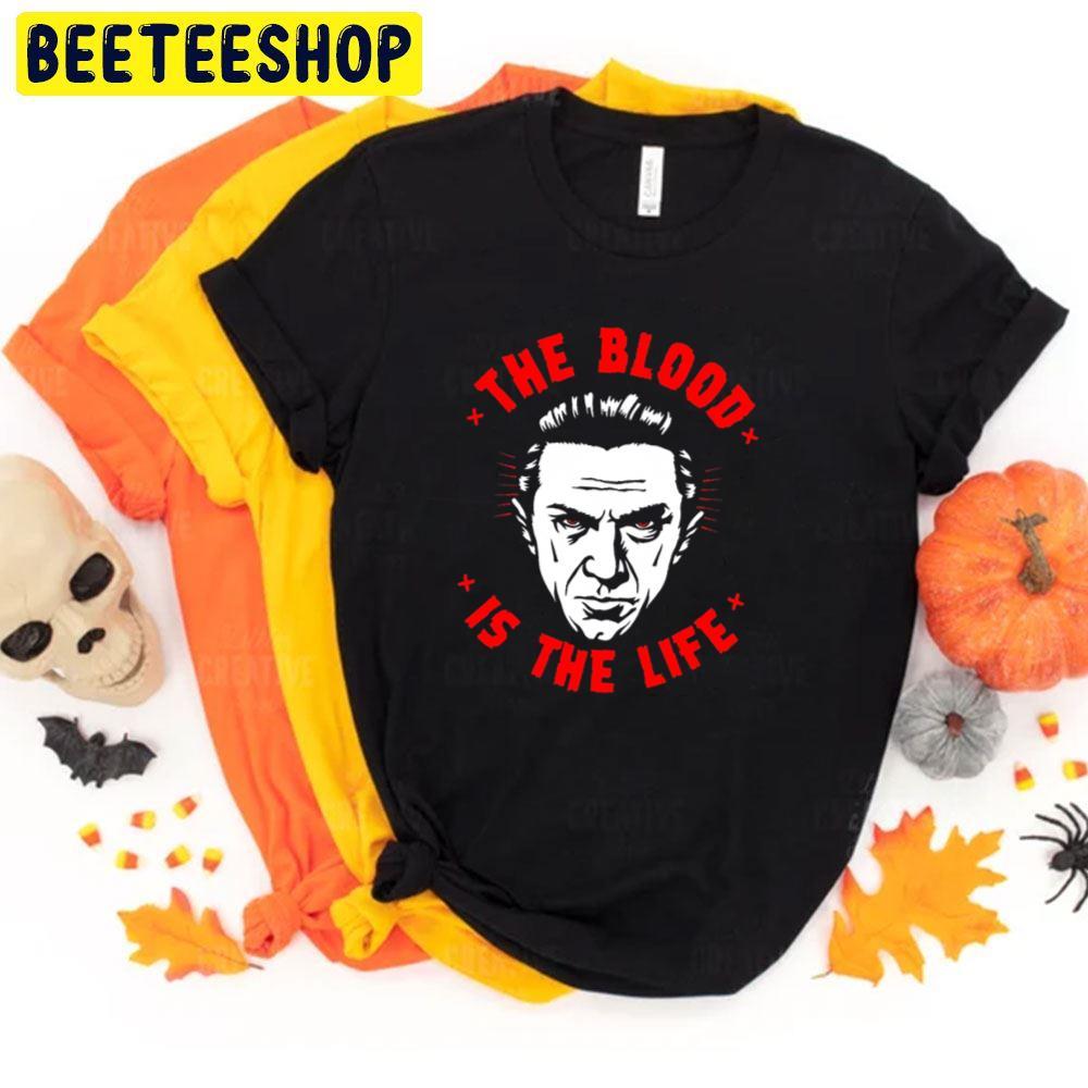 The Blood Is The Life Dracula Halloween Beeteeshop Trending Unisex T-Shirt The Blood Is The Life Dracula Halloween Beeteeshop Trending Unisex T-Shirt
