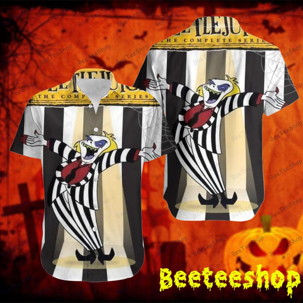 The Complete Series Beetlejuice Halloween Beeteeshop Hawaii Shirt The Complete Series Beetlejuice Halloween Beeteeshop Hawaii Shirt