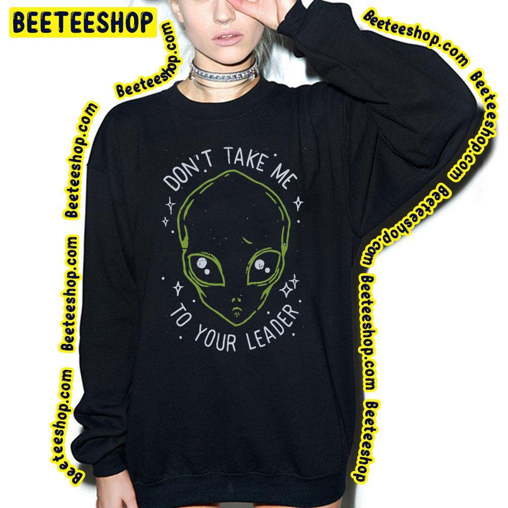 The Flash Don't Take Me To Your Leader Beeteeshop Trending Unisex T-Shirt The Flash Don't Take Me To Your Leader Beeteeshop Trending Unisex T-Shirt